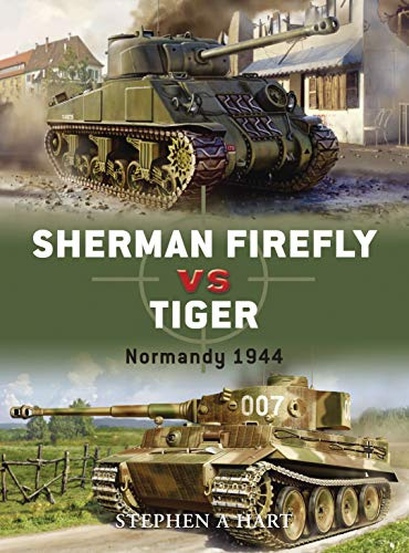 Sherman Firefly vs Tiger: Normandy 1944 (Duel, 2)