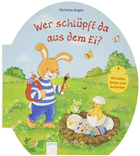 Wer schlüpft da aus dem Ei?: Mit tollen Seiten zum Aufziehen