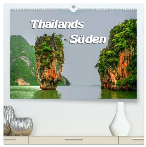 Thailands Süden (hochwertiger Premium Wandkalender 2026 DIN A2 quer), Kunstdruck in Hochglanz: Die wunderschöne Natur an der Küste der Andamanensee (CALVENDO Natur)