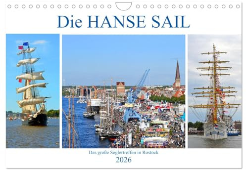 Die HANSE SAIL Das große Seglertreffen in Rostock (Wandkalender 2026 DIN A4 quer), CALVENDO Monatskalender: Bilder vom größten maritimen Volksfest in Mecklenburg-Vorpommern (CALVENDO Mobilitaet)