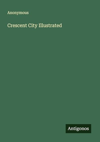 Crescent City Illustrated