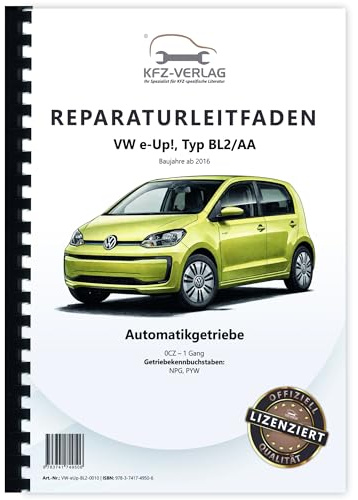 VW e-Up! Typ BL2 ab 2016 1 Gang Automatikgetriebe 0CZ Reparaturanleitung