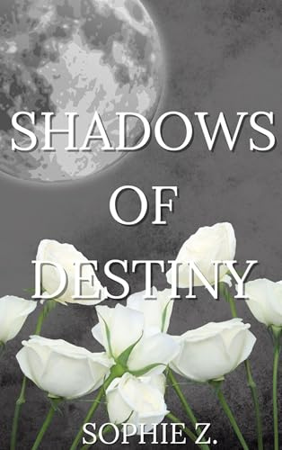 Shadows of Destiny (Shadows of Whispers)