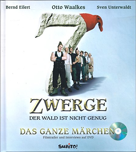 7 Zwerge - Der Wald ist nicht genug. Das Filmbuch. Mit DVD-Filmtrailer, Making of und Interviews