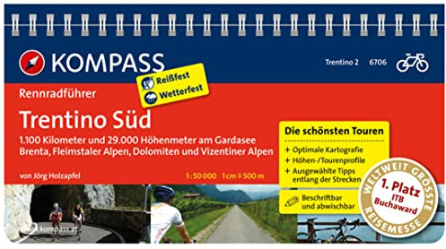 Rennradführer Trentino Bd 2: Trentino Süd: Fahrradführer mit Top-Routenkarten im optimalen Maßstab. (KOMPASS Fahrradführer, Band 6706)