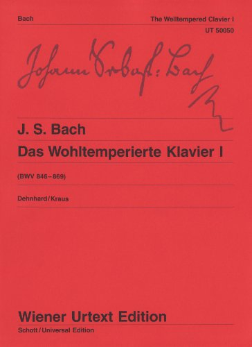 Das Wohltemperierte Klavier: Nach dem Autograf und Abschriften. Teil I. BWV 846-869. Klavier. (Wiener Urtext Edition, Teil I)