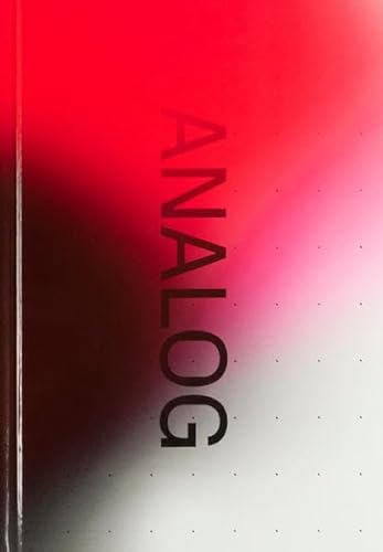 Analog total: Fotografie heute