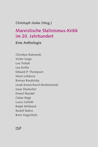 Marxistische Stalinismus-Kritik im 20. Jahrhundert: Eine Anthologie