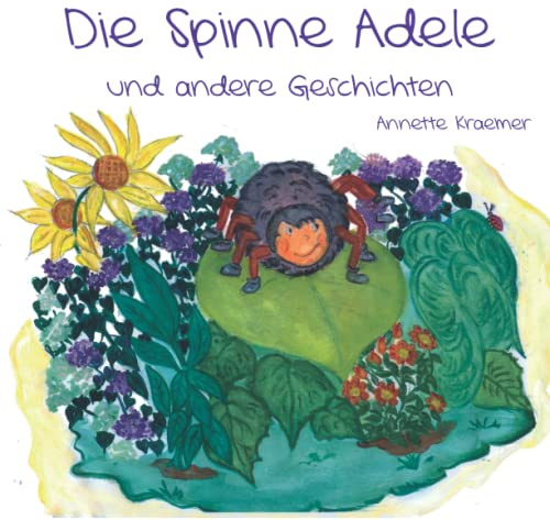 Die Spinne Adele und andere Geschichten