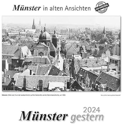 Münster gestern 2024: Münster in alten Ansichten