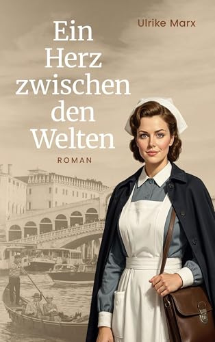 Ein Herz zwischen den Welten: Roman nach einer wahren Geschichte