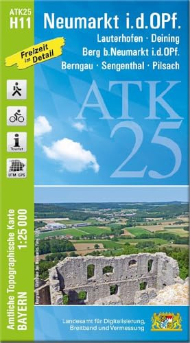 ATK25-H11 Neumarkt i.d.OPf. (Amtliche Topographische Karte 1:25000): Lauterhofen, Deining, Berg b.Neumarkt i.d.OPf., Berngau, Sengenthal, Pilsach (ATK25 Amtliche Topographische Karte 1:25000 Bayern)