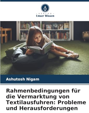 Rahmenbedingungen für die Vermarktung von Textilausfuhren: Probleme und Herausforderungen