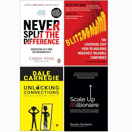 Never Split the Difference, Blitzscaling, Unlocking Connections, Scale Up Millionaire 4 Books Collection Set