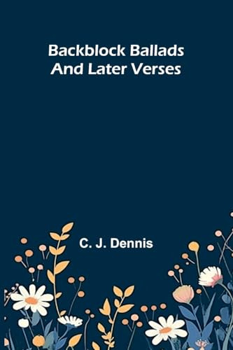 Backblock Ballads and Later Verses