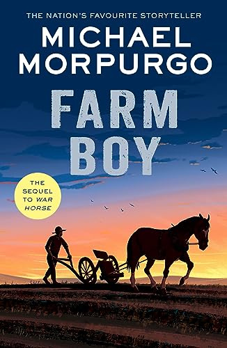 Farm Boy: The extraordinary sequel to War Horse