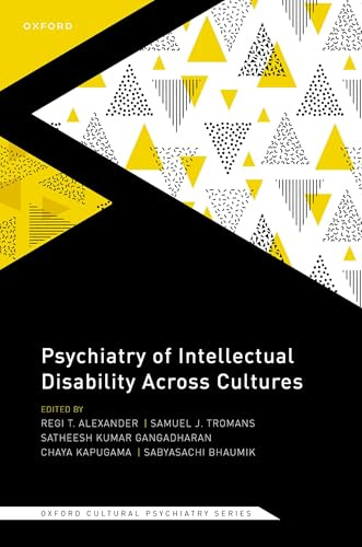 Psychiatry of Intellectual Disability Across Cultures (Oxford Cultural Psychiatry)