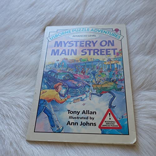 Mystery on Main Street (Usborne Puzzle Adventures, Advanced Level, Band 2)