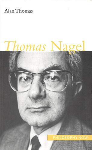 Thomas Nagel (Philosophy Now)