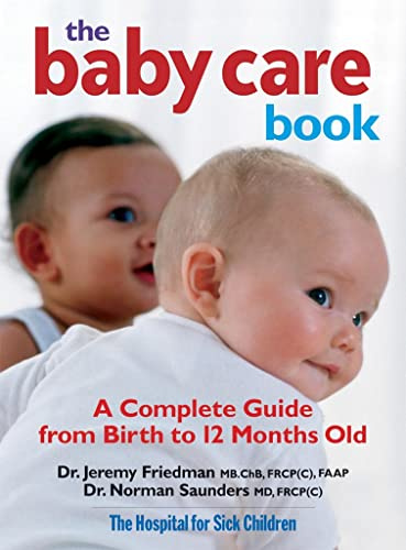 Baby Care Book: A Complete Guide from Birth to 12 Months Old