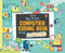 My First Computer Coding Book with ScratchJr: 1 (Computing Books)