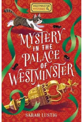 Mystery in the Palace of Westminster: 1 (Westminster Mysteries)