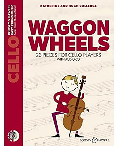 Waggon Wheels: 26 pieces for cello players. Violoncello. Ausgabe mit CD. (Easy String Music)