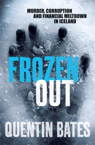 Frozen Out (Gunnhildur Mystery) [Paperback]