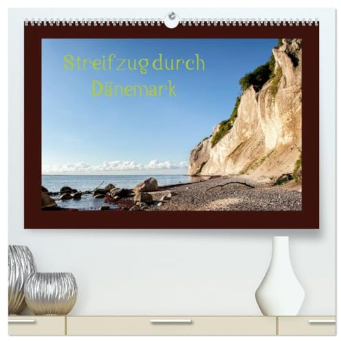 Streifzug durch Dänemark (hochwertiger Premium Wandkalender 2026 DIN A2 quer), Kunstdruck in Hochglanz: Beeindruckende Natur, kilometerlange ... sie im Königreich Dänemark. (CALVENDO Orte)