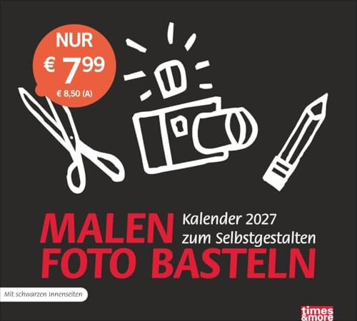 times&more Bastelkalender schwarz 2027: times&more Kalender. Kalender selber basteln und mit eigenen Fotos füllen. Der Blanko-Kalender 2027 für Ihre ganz persönliche Gestaltung.