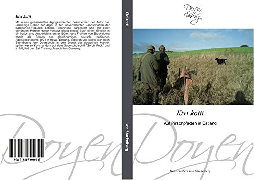 Kivi kotti: Auf Pirschpfaden in Estland