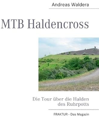 MTB Haldencross: Die Tour über die Halden des Ruhrpotts