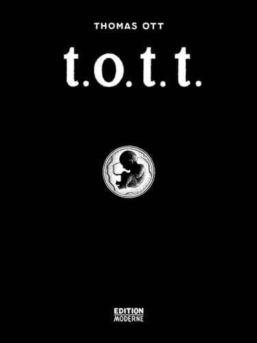 T.O.T.T.: Illustrations 1985 - 2001