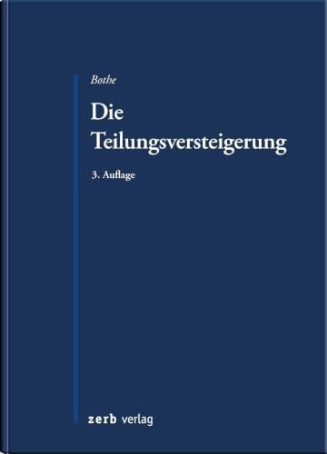 Die Teilungsversteigerung (zerb verlag)