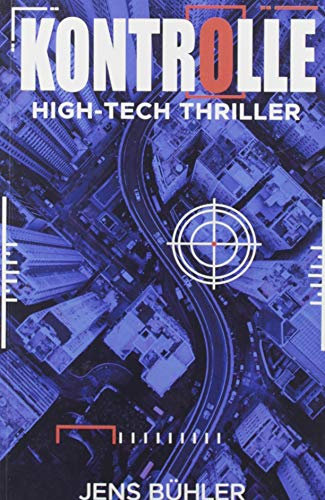 Kontrolle: High-Tech Thriller