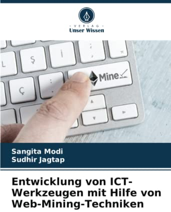 Entwicklung von ICT-Werkzeugen mit Hilfe von Web-Mining-Techniken: DE