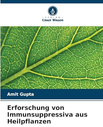 Erforschung von Immunsuppressiva aus Heilpflanzen: DE