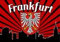 Frankfurt Grosses Wappen & Schrift Fussball Fahne Flagge Grösse 1,50x0,90m