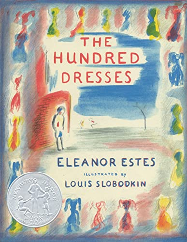 The Hundred Dresses: A Classic Chapter Book About the Power of Kindness and Standing Up to Bullying for Children (Ages 6–9)