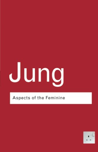 Aspects of the Feminine (Routledge Classics)