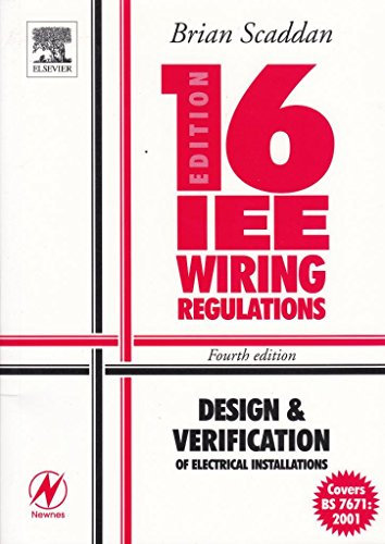 Design and Verification of Electrical Installations (IEE Wiring Regulations (BS7671: 2001))