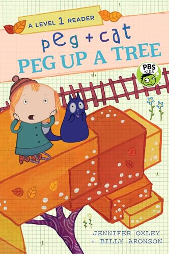 Peg Up a Tree (Peg + Cat, Level 1 Reader)