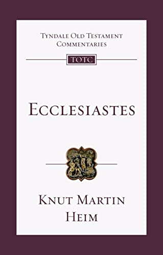 Ecclesiastes: An Introduction And Commentary (Tyndale Old Testament Commentary)