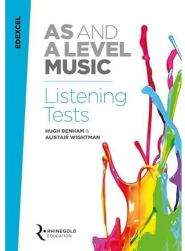 EDEXCEL AS and A Level Music Listening Tests | Comprehensive Exam Preparation Book for Students | Includes Practice Questions, Music Dictation, Error Identification, and Online Audio Tracks
