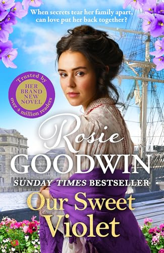 Our Sweet Violet: The third historical romance in the bestselling Flower Girls collection