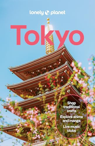 Lonely Planet Tokyo: Plan the Trip of a Lifetime | Detailed Itineraries & Maps | Insider Tips | Covers Marunouchi, Ginza, Roppongi, Harajuku, Shinjuku, Ueno, Odaiba and more (Travel Guide)