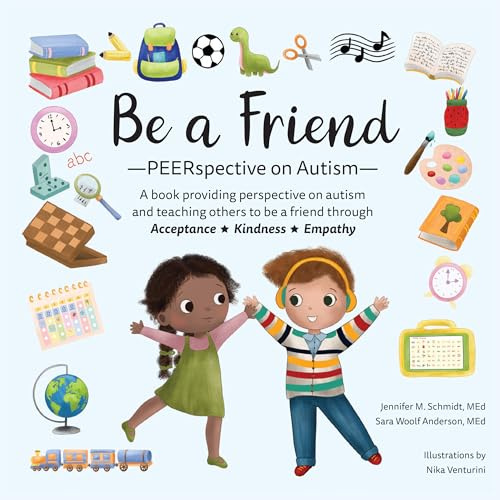Be A Friend: PEERspective on Autism: 3