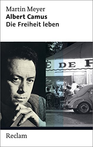 Albert Camus: Die Freiheit leben (Reclam Taschenbuch)