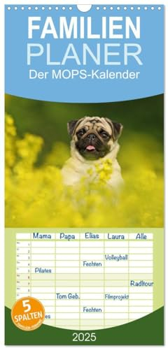 Familienplaner 2025 - Der MOPS-Kalender mit 5 Spalten (Wandkalender, 21 cm x 45 cm), CALVENDO: ... mit den süßen Möpsen durch das Jahr (CALVENDO Tiere)