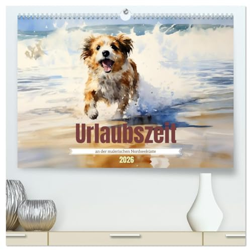 Urlaubszeit an der malerischen Nordseeküste (hochwertiger Premium Wandkalender 2026 DIN A2 quer), Kunstdruck in Hochglanz: Insel, wir kommen! (CALVENDO Orte)
